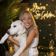 Load image into Gallery viewer, You're So Golden Neon Sign