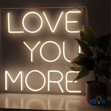 Load image into Gallery viewer, Love You More Neon Sign