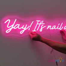 Load image into Gallery viewer, Yay It's Nail Day Neon Sign