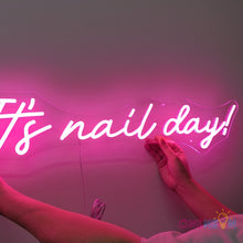Load image into Gallery viewer, Yay It's Nail Day Neon Sign