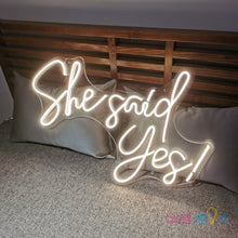 Load image into Gallery viewer, She Said Yes Neon Sign