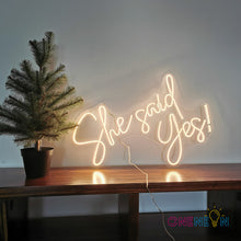 Load image into Gallery viewer, She Said Yes Neon Sign