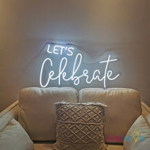 Load image into Gallery viewer, Let's Celebrate Neon Sign