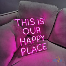 Load image into Gallery viewer, This is Our Happy Place Neon Sign