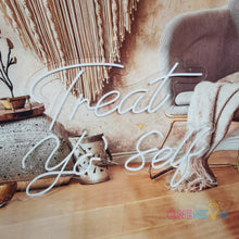 Load image into Gallery viewer, Treat Yo Self Neon Sign