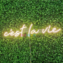 Load image into Gallery viewer, C'est La Vie Neon Sign
