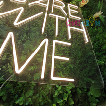 Load image into Gallery viewer, Bare With Me Neon Sign