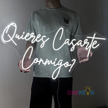 Load image into Gallery viewer, Quieres Casarte Conmigo Neon Sign