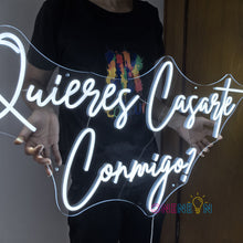 Load image into Gallery viewer, Quieres Casarte Conmigo Neon Sign