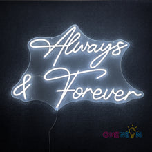 Load image into Gallery viewer, Always and Forever Neon Sign