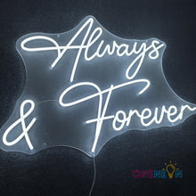 Load image into Gallery viewer, Always and Forever Neon Sign