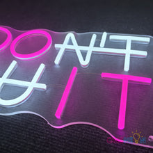 Load image into Gallery viewer, Don't Quit Neon Sign