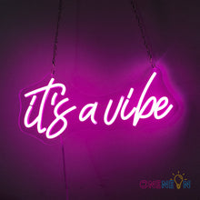 Load image into Gallery viewer, It's a Vibe Neon Sign