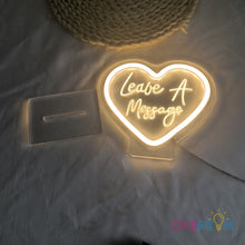 Load image into Gallery viewer, Leave A Message Neon Sign