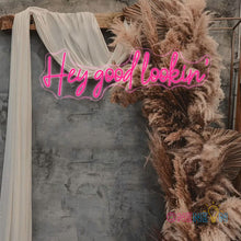 Load image into Gallery viewer, Hey Good Lookin Neon Sign