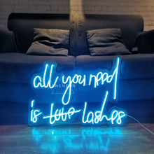 Load image into Gallery viewer, All you need is love lashes Neon Sign