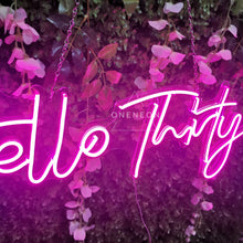 Load image into Gallery viewer, Hello Thirty Neon Sign