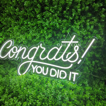 Load image into Gallery viewer, Congrats You Did It Neon Sign