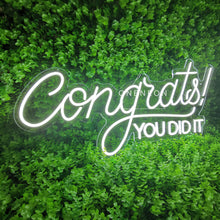 Load image into Gallery viewer, Congrats You Did It Neon Sign