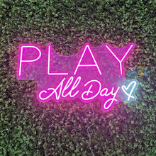 Load image into Gallery viewer, Play All Day Neon Sign