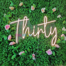 Load image into Gallery viewer, Thirty Neon Sign