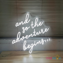 Load image into Gallery viewer, And So The Adventure Begin Neon Sign
