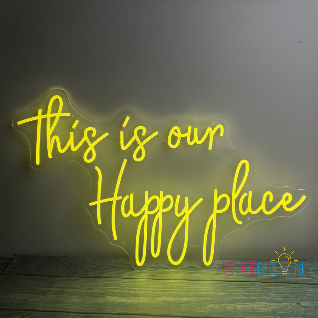 This is Our Happy Place Neon Sign