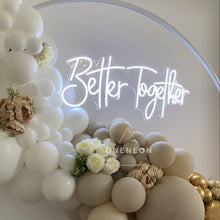 Load image into Gallery viewer, Better Together Wedding Neon Sign
